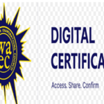 WAEC Digital Certificate: Permanent Solution To Result Falsification, Ease Of Admission Into Higher Institutions